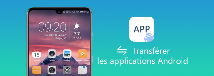 Transférer les applications Android
