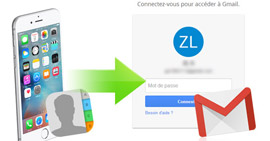 Transférer contacts iPhone vers Gmail