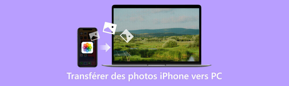 Transférer les photos iPhone vers PC