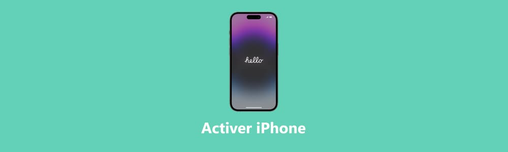 Activer un iPhone
