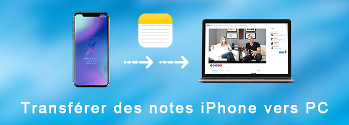 Transférer des notes iPhone vers PC