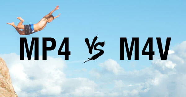MP4 VS M4V