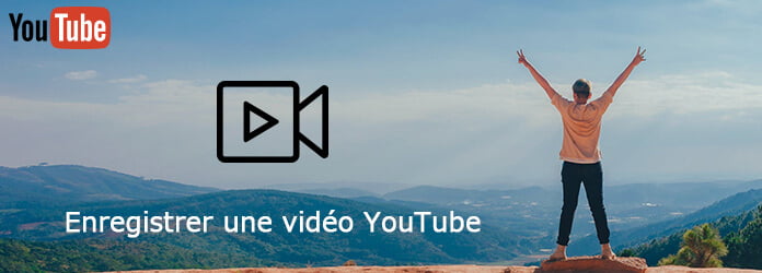 Enregistrer Vidéo YouTube
