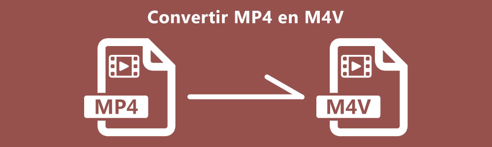 Convertir MP4 en M4V