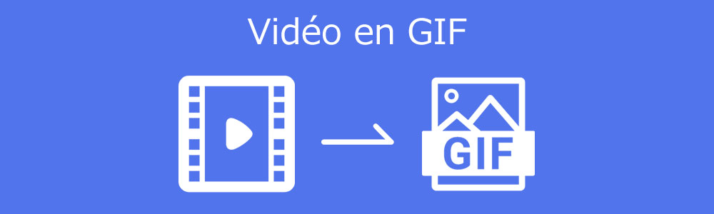 Convertir une vidéo en GIF