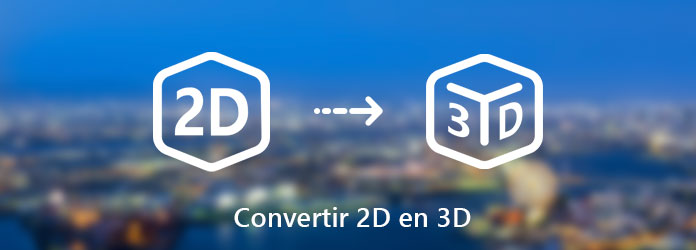 Convertir le film 2D en 3D