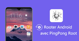 Rooter le téléphone Android avec PingPong Root