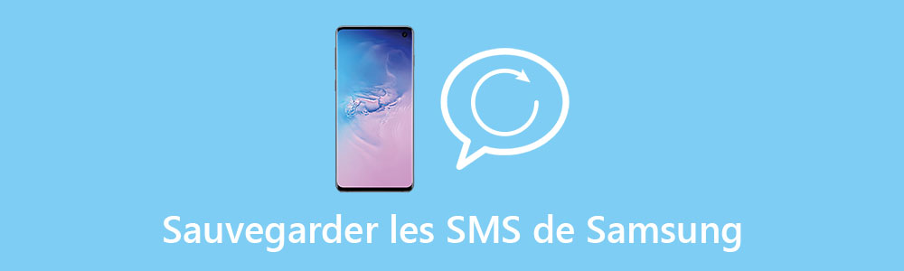 Sauvegarder les SMS Samsung