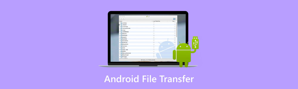 Android File Transfer