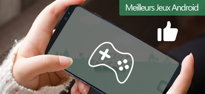 Les meilleurs jeux Android gratuits