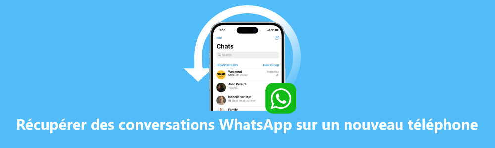 Récupérer des conversations WhatsApp sur un nouveau téléphone