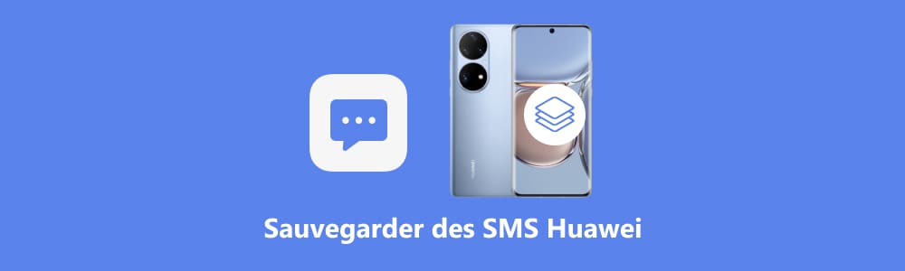 Sauvegarder des SMS Huawei