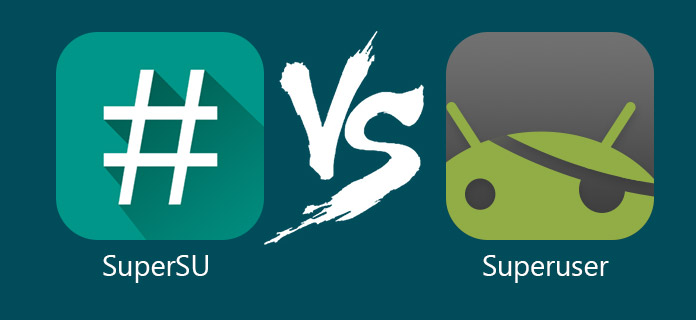 SuperSU VS Superuser