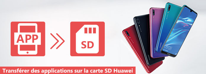 Transférer des applications Huawei sur la carte SD