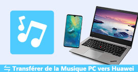 Transférer de la musique PC vers Huawei