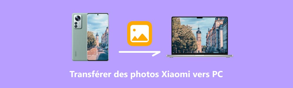 Transférer des photos Xiaomi vers PC