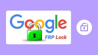 Guide complet pour bypasser le verrouillage Google FRP