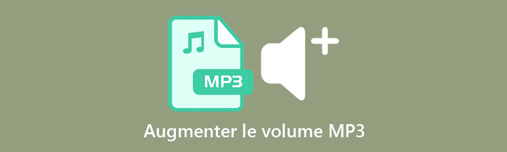 Augmenter le volume d'un MP3