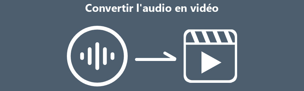 Convertir un audio en vidéo