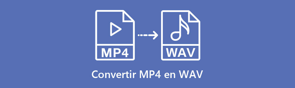 Convertir MP4 en WAV