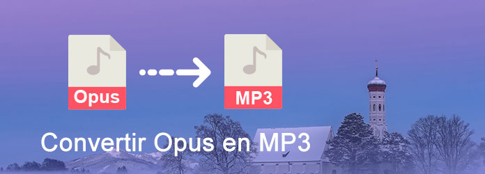 Convertir Opus en MP3