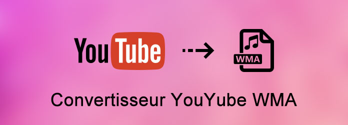 Convertisseur YouTube en WMA