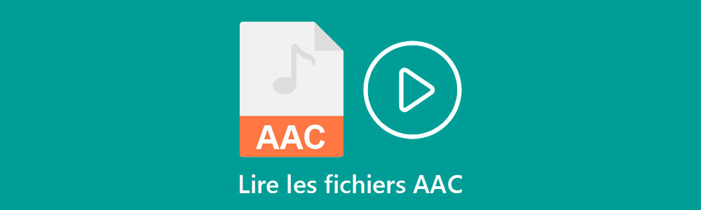 Lire un fichier AAC