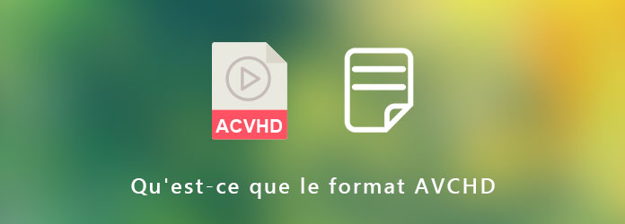 Lire le fichier AVCHD