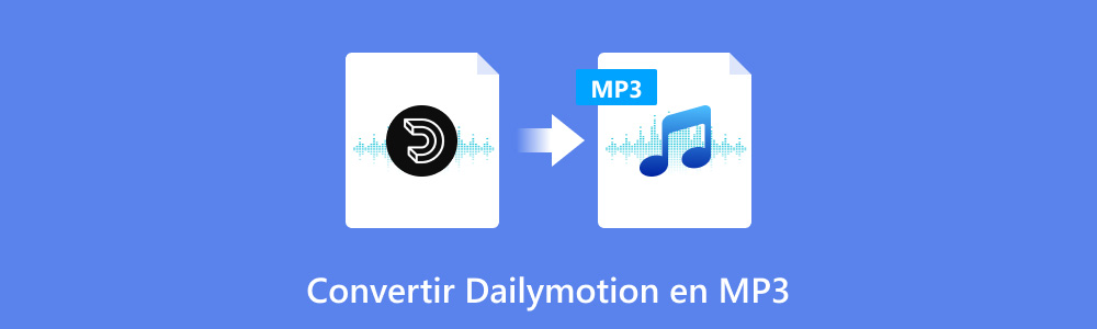 Convertir Dailymotion en MP3