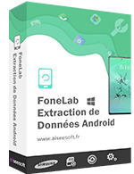 FoneLab Extraction de Données Android