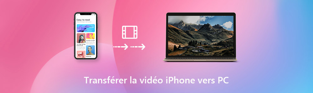 Transférer les vidéos iPhone vers PC