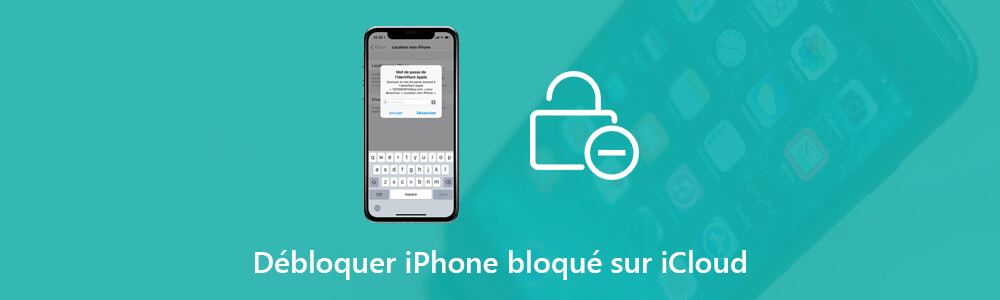 Comment faire pour débloquer un iPhone bloqué iCloud ?