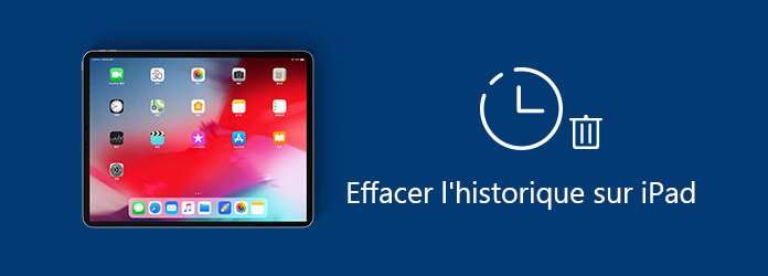 Effacer l'historique sur iPad