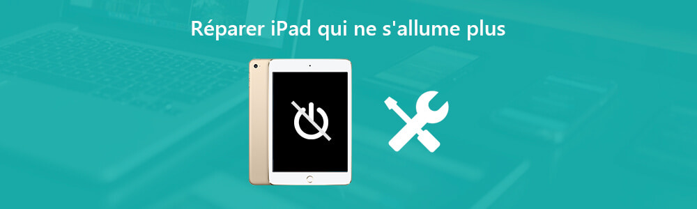 iPad ne s'allume plus