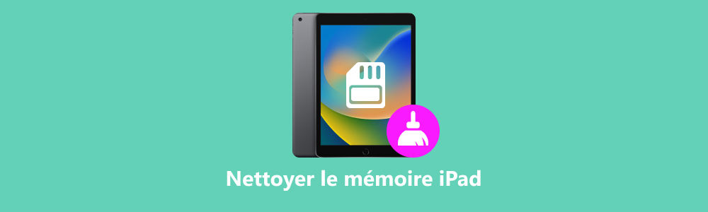 Nettoyer la mémoire iPad