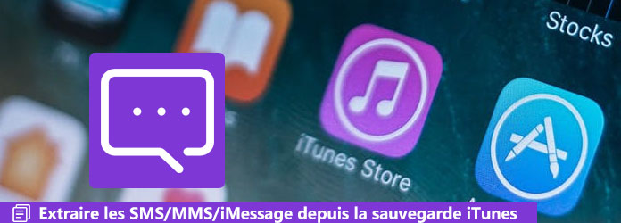 Extraire MMS/SMS/iMessage depuis la sauvegarde iTunes