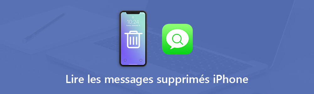 Lire les messages supprimés sur iPhone