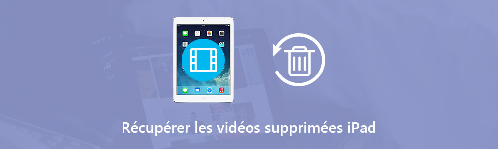 Récupérer la vidéo iPad