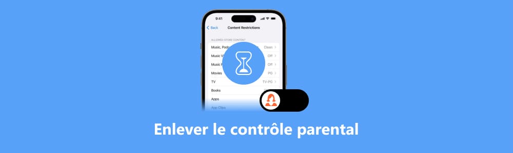 Enlever le contrôle parental