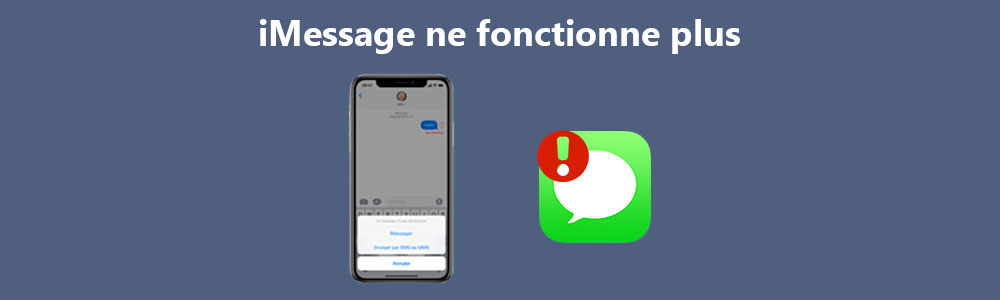 iMessage ne fonctionne plus