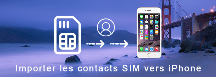 Importer les contacts depuis SIM vers iPhone