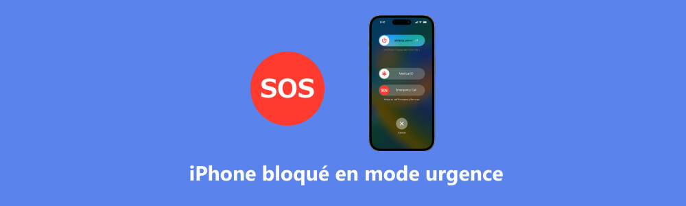 iPhone est bloqué en mode SOS urgence