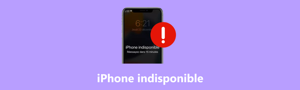 iPhone indisponible