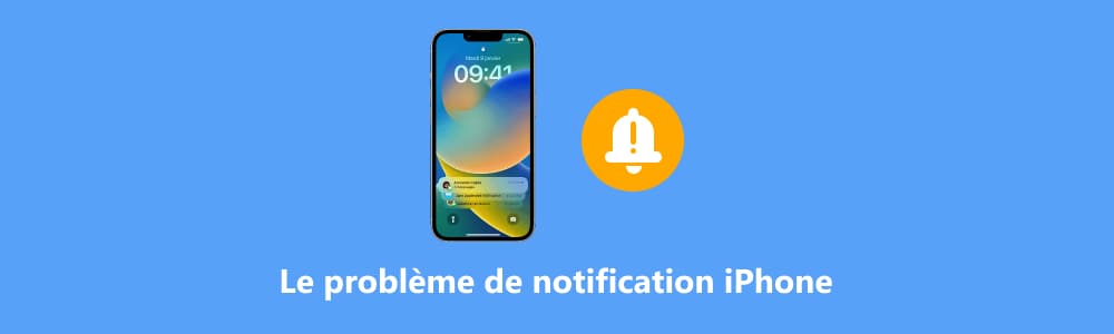 Résoudre le problème de notification iPhone