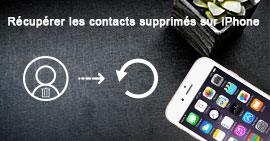 Récupérer des contacts supprimés iPhone