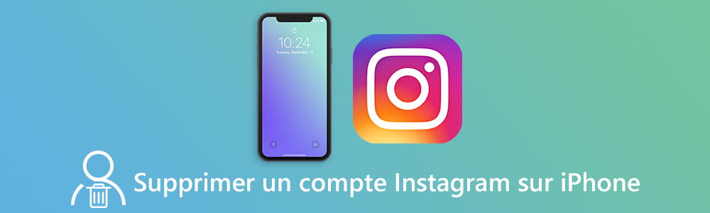 Supprimer un compte Instagram sur iPhone