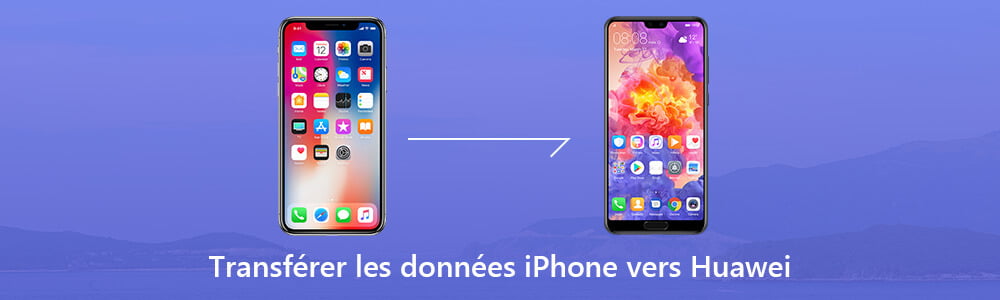 Transférer des données de l'iPhone à Huawei