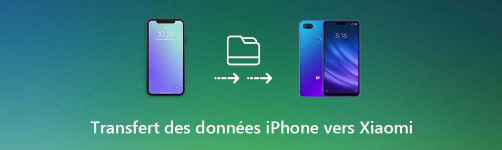 Transfert des données iPhone vers Xiaomi