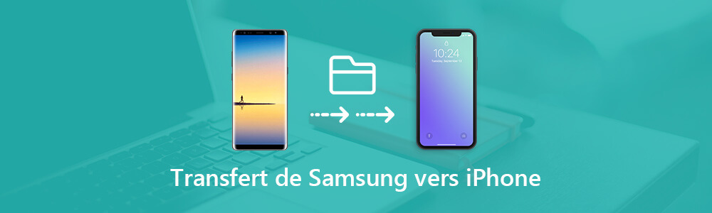 Transfert Samsung vers iPhone