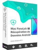 Mac FoneLab Récupération de Données Android